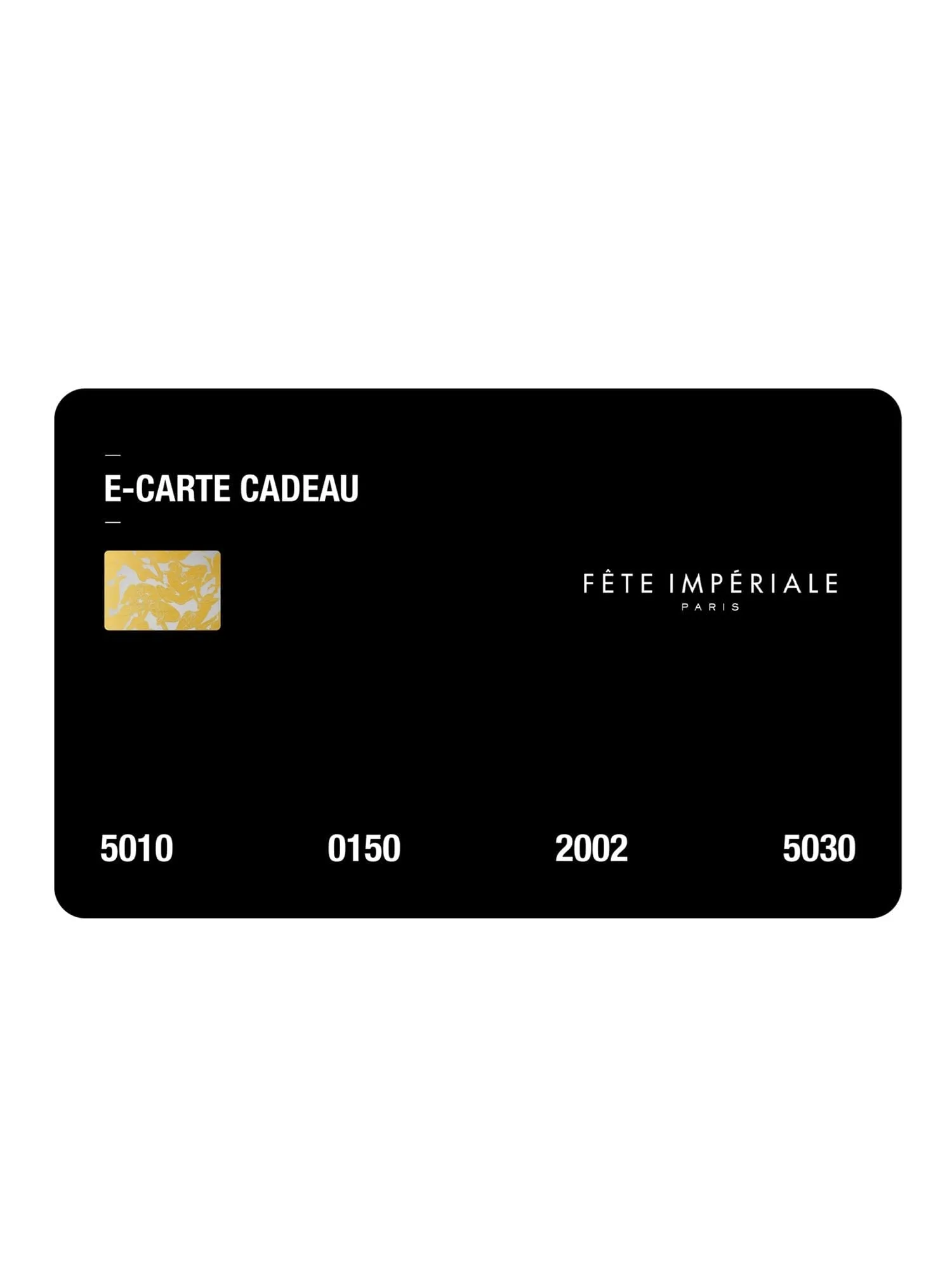 Carte Cadeau Fête Impériale